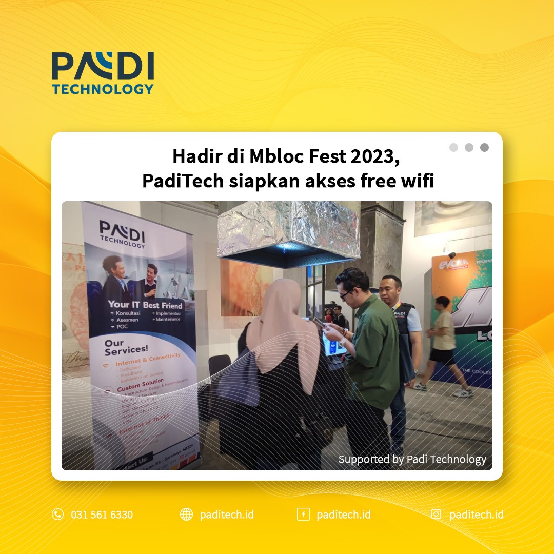 Hadir di Mbloc Fest 2023 Paditech siapkan akses free wifi
