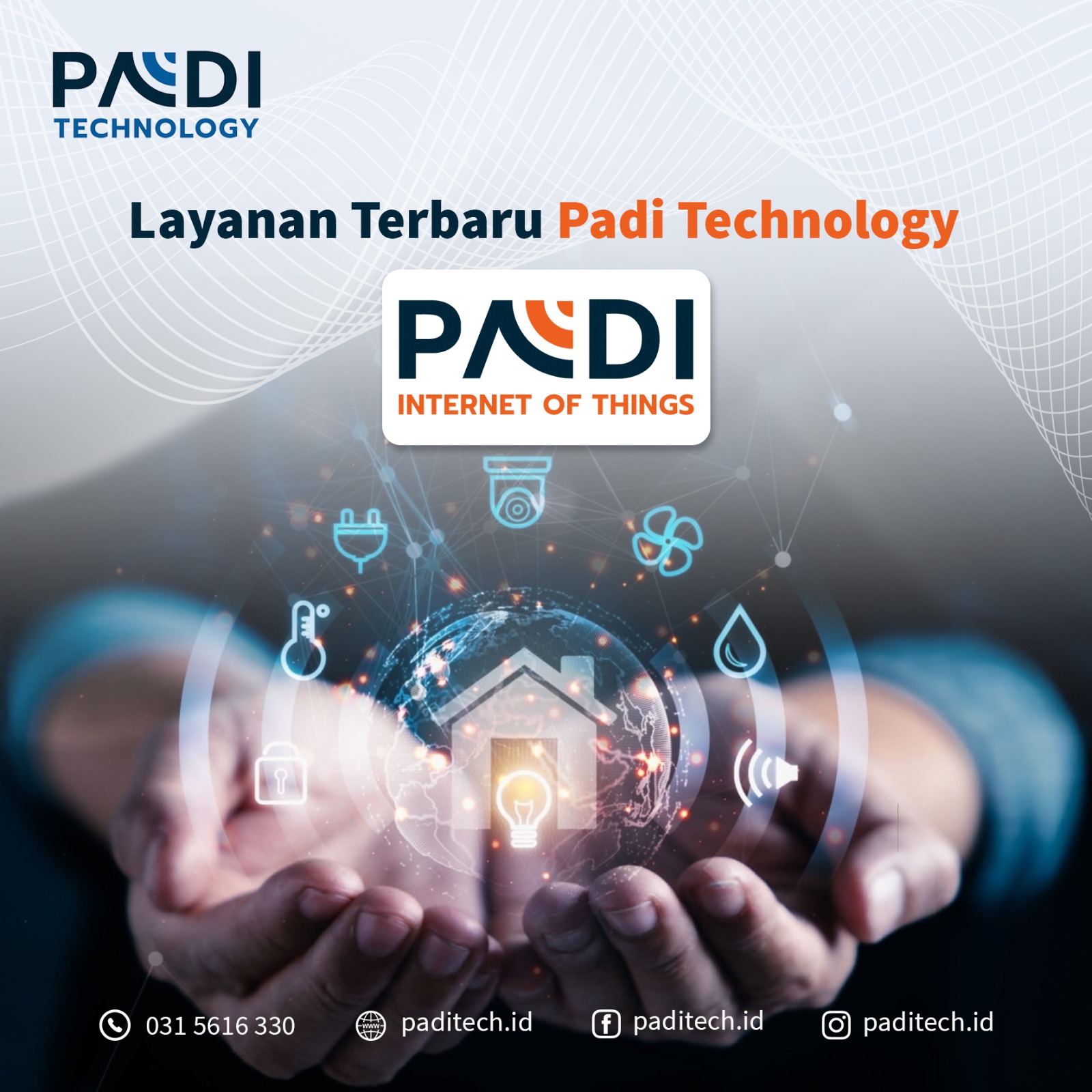 Layanan Terbaru Padi Technology: Padi Internet of Things (IoT), Kendalikan Hanya Dalam Satu Aplikasi