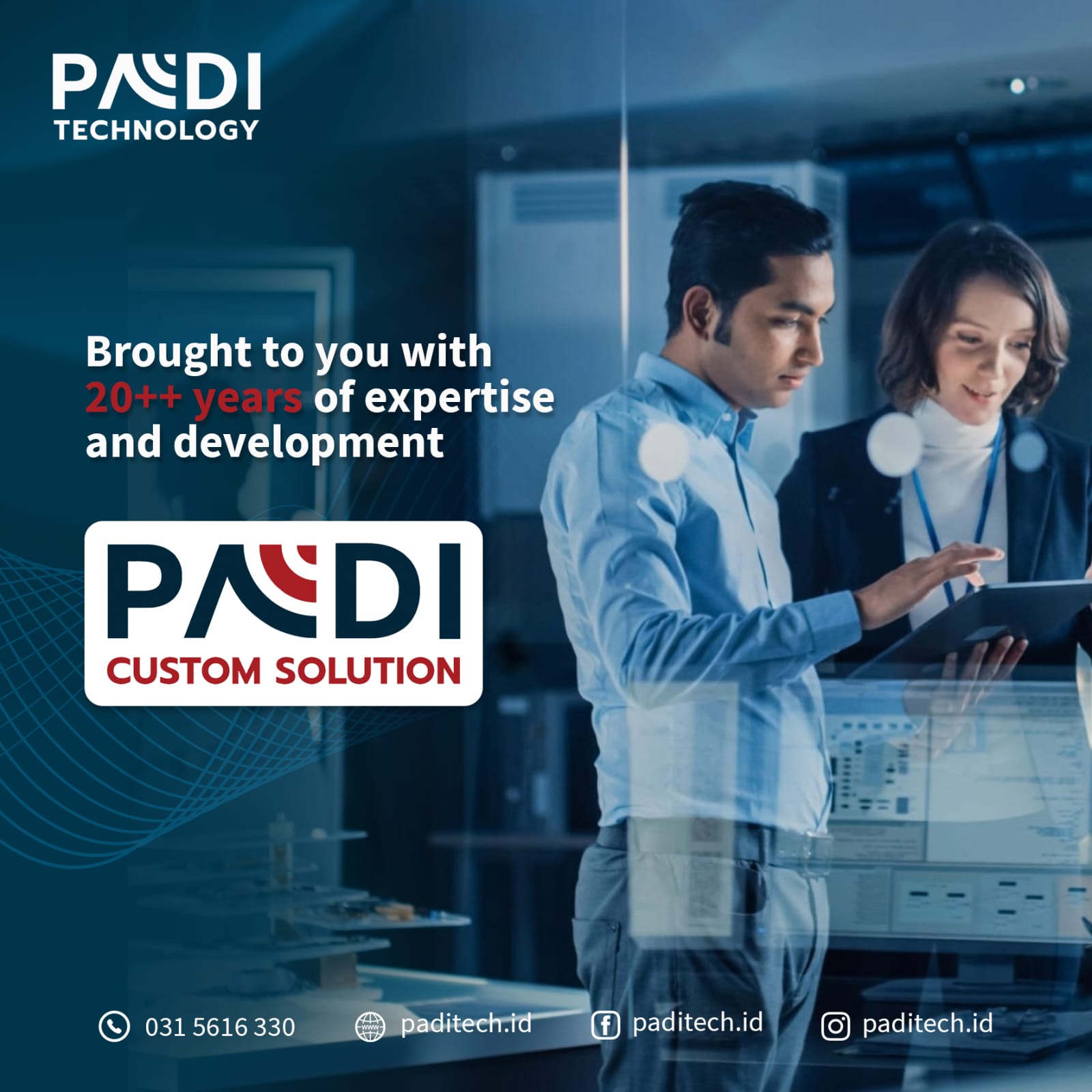 Padi Custom Solution, Brought to You with 20++ Years of Expertise and Development